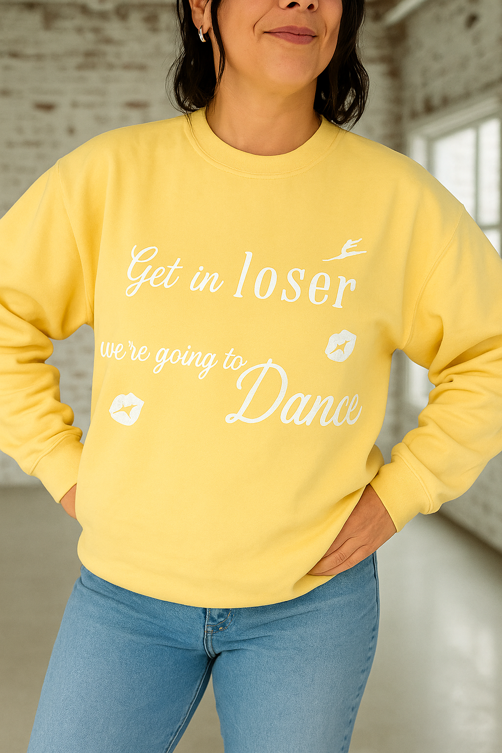 "Get in loser, we're going to Dance" Sweatshirt